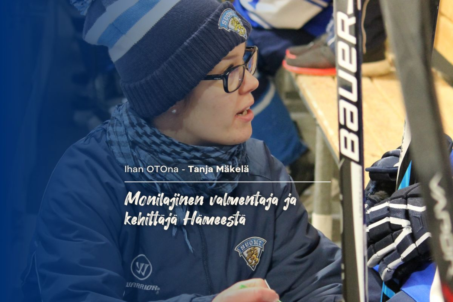Ihan OTOna: Tanja Mäkelä – Monilajinen valmentaja ja kehittäjä Hämeestä