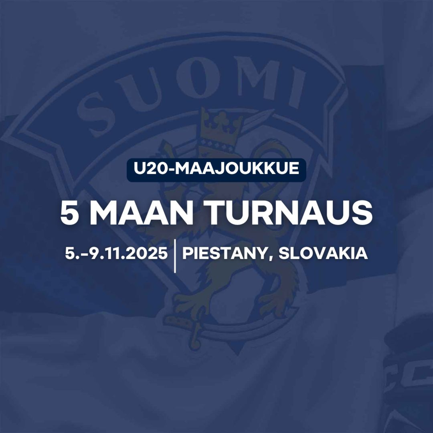 U20 Nuorten Leijonien Slovakian-turnauksen 2025 ohjelma, tulokset, kokoonpanot, tilastot...