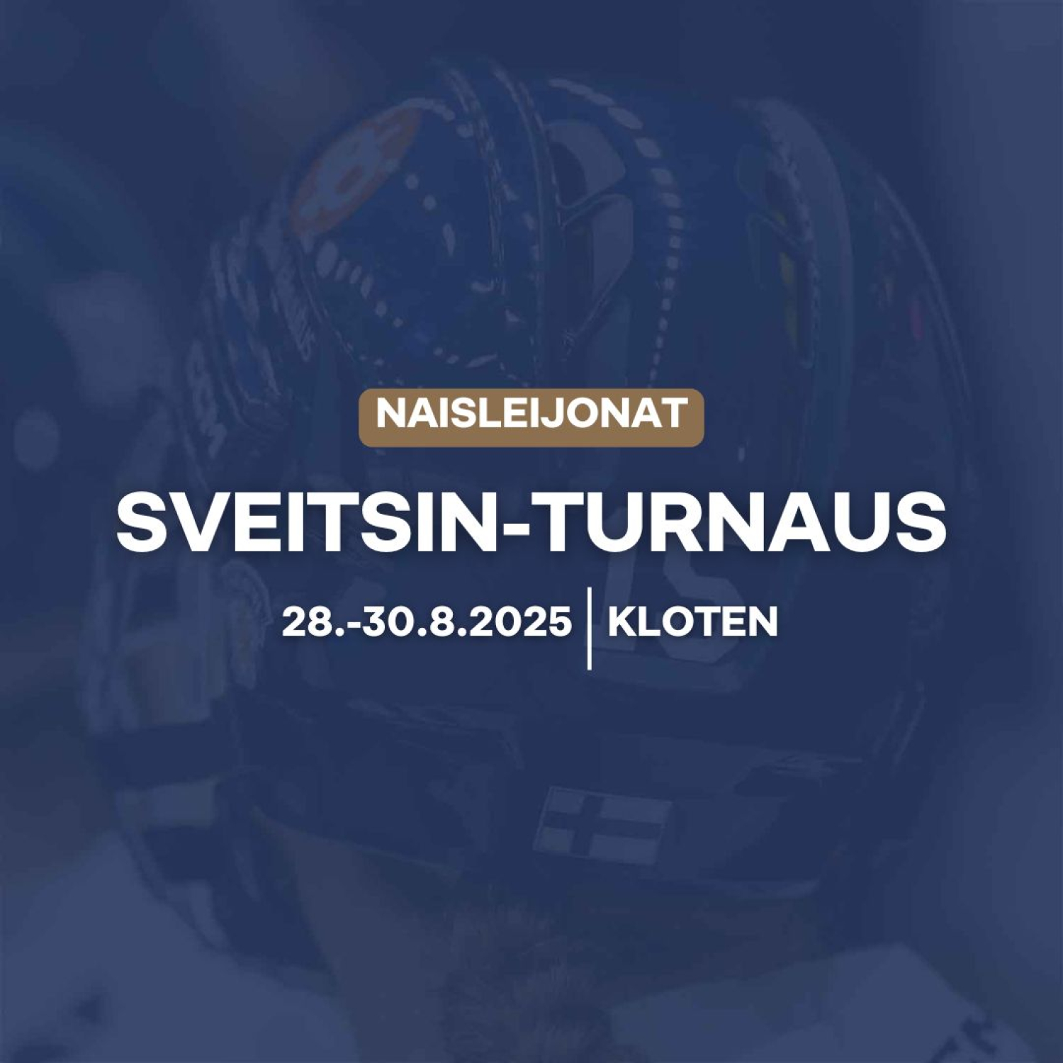 Naisleijonien Sveitsin-turnauksen 2025 ohjelma, videot, tulokset, kokoonpanot, tilastot...